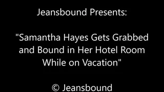 Samantha Hayes Bound in Her Hotel Room - SQ