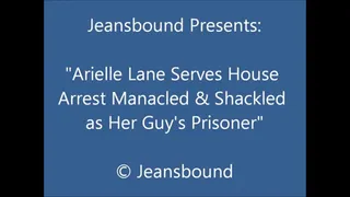 Arielle Lane Cuffed Under House Arrest