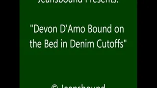 Devon D'Amo Bound in Cutoffs