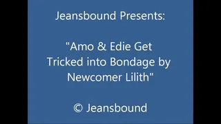 Lilith Binds Amo and Edie - SQ