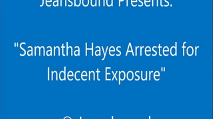 Samantha Hayes Gets Arrested