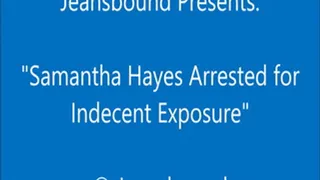 Samantha Hayes Gets Arrested