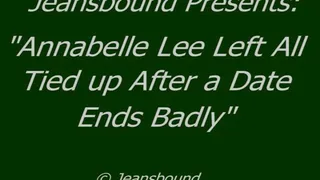 Annabelle Lee Left Bound After a Date