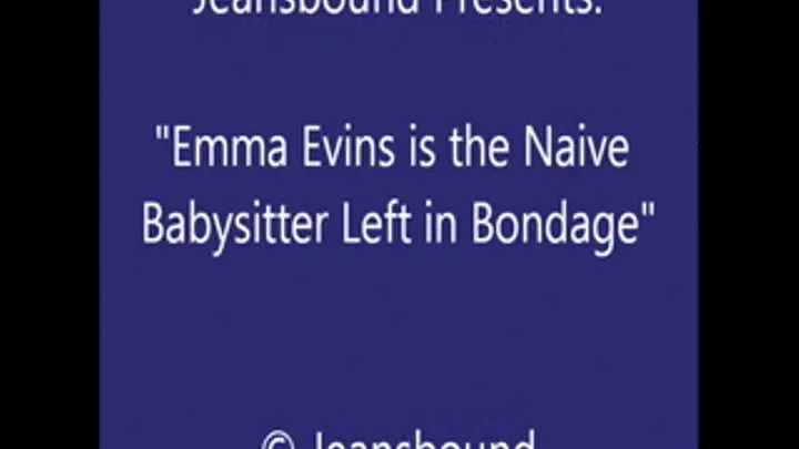 Emma Evins is the Bound Babysitter - SQ