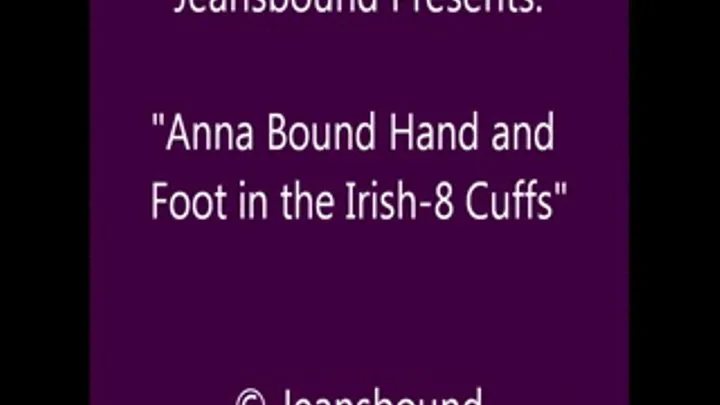 Anna in the Irish-8 Cuffs - SQ