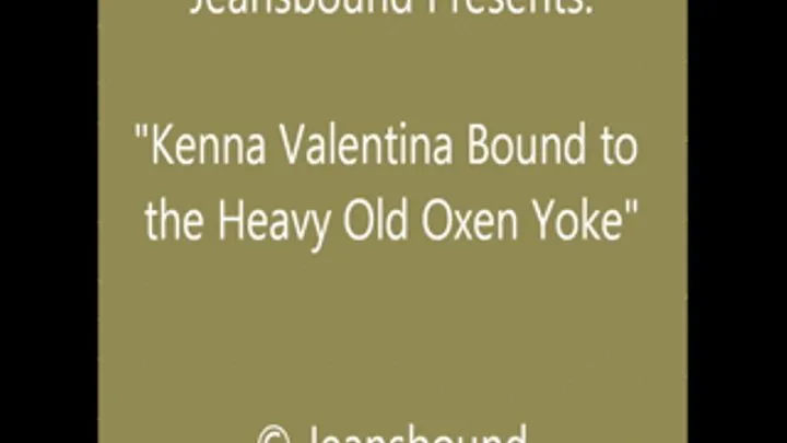 Kenna Valentina Bound in a Yoke