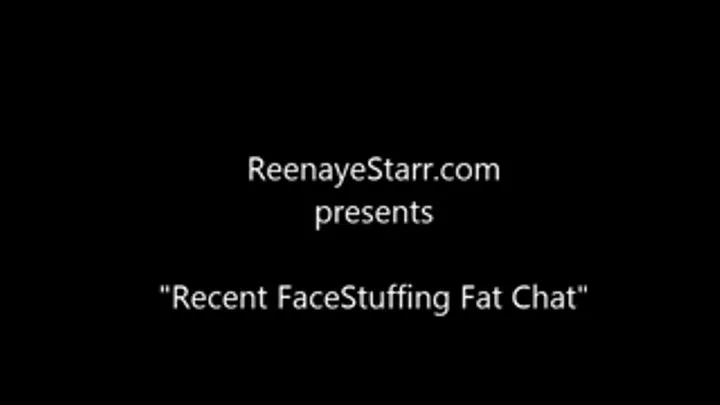 FaceStuffing Fat Chat