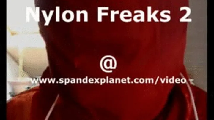 Nylon Freaks 2