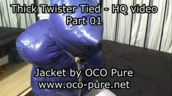 Thick Twister Jacket Bondage - Pt 2