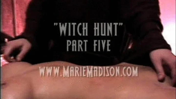 Witch Hunt - Part 5