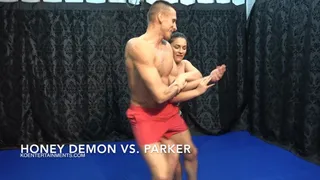 Honey Demon vs Parker