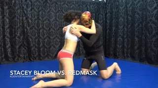 Stacy Bloom vs RedMask