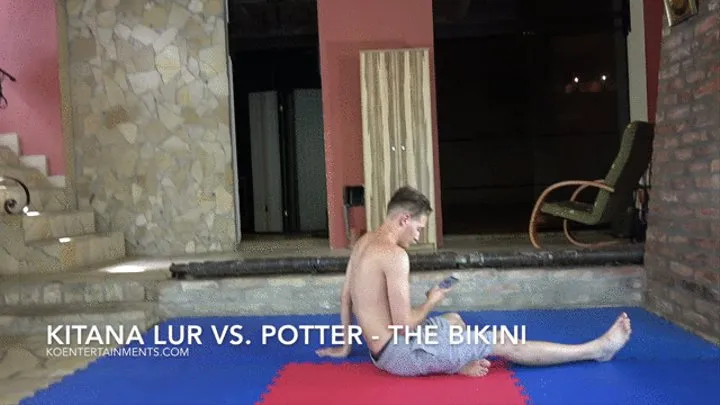 Kitana Lur vs Potter 13' - The Bikini