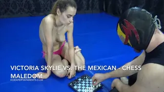 Victoria Skylie vs The Mexican - Chess Maledom