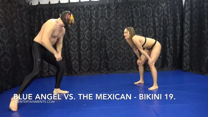 Blue Angel vs. The Mexican 30' - The Bikini 19.