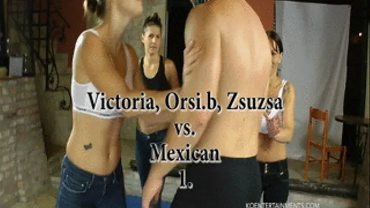 Orsi.b, Victoria, Zsuzsa vs. The Mexican - 47'