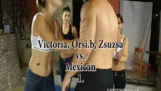 Orsi.b, Victoria, Zsuzsa vs. The Mexican - 47'