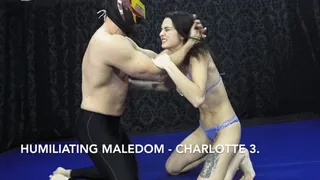 Humiliating Maledom - Charlotte Part 3