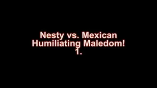 Humiliating Maledom - Nesty 3 Part 1