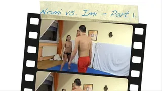 Nomi Malone vs Imi - Part 1