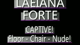 Laeiana Forte Bondage Exposure! - (320 X 240 in size)S