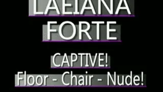 Laeiana Forte Bondage Exposure! - MPG4 VERSION ( in size)S