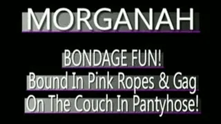 Morganah In Pink Ropes And Ball Gag! - MPG4 VERSION ( in size)