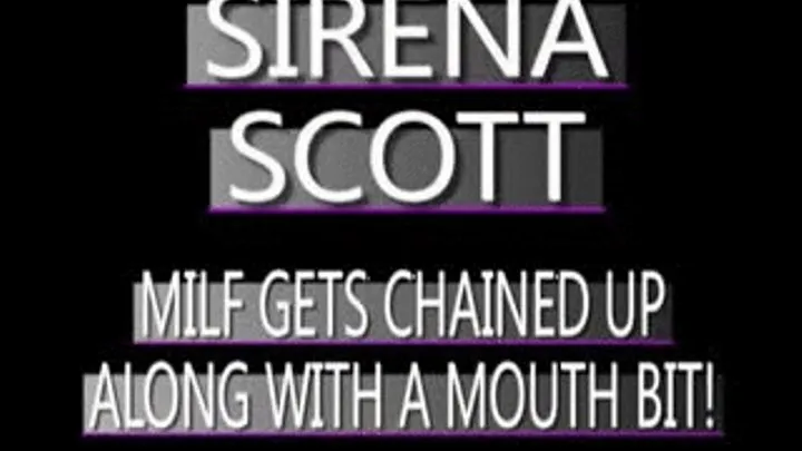 Sirena Scott Chained Up And Mouth Ring! - (720 X 480 in size)