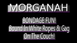 Morganah Is Bound On Couch! - (320 X 240 in size)