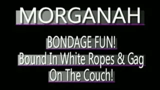 Morganah Is Bound On Couch! - MPG4 VERSION ( in size)