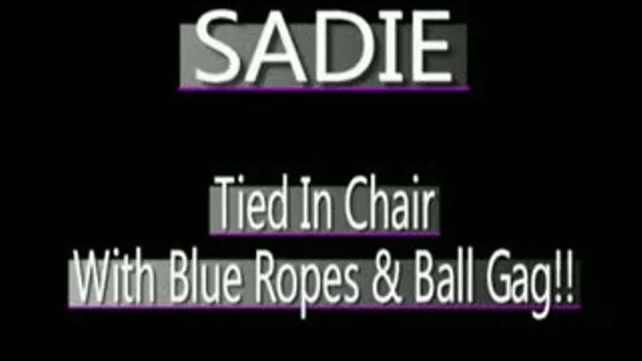 Sadie Tied With Her Tits Exposed! - MPG4 VERSION ( in size)