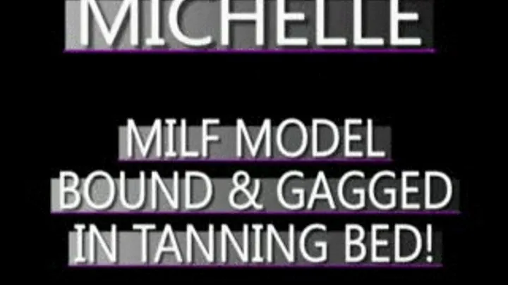 Michelle Trapped In Tanning Bed!! - PS3 FORMAT