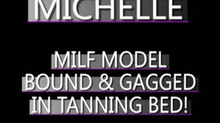 Michelle Trapped In Tanning Bed!! - AVI VERSION