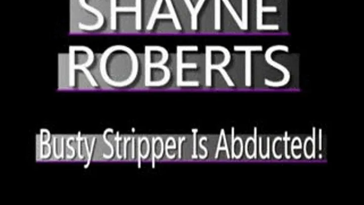 Shayne Roberts Stripper Meets Masked Man! - (720 X 480 in size)