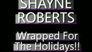 Shayne Gets All Wrapped Up For The Holidays!! - (320 X 240 in size)