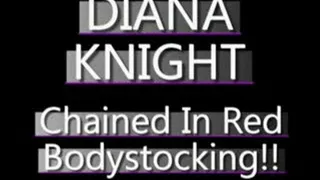 Diana Knight Chained In Red Bodystocking! - WMV FULL SIZED VERSION ( in size)