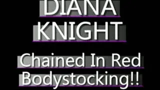 Diana Knight Chained In Red Bodystocking! - IPOD FORMAT