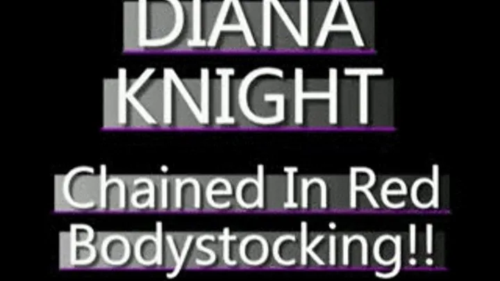 Diana Knight Chained In Red Bodystocking! - (320 X 240 SIZED)