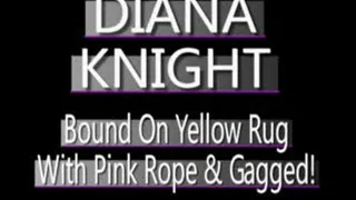 Diana Knight Red Ball Gag And Pink Ropes On Yellow Rug! - WMV FULL SIZED VERSION ( in size)