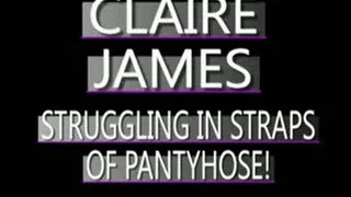 Claire James Struggling In Pantyhose! - MPG-4 VERSION