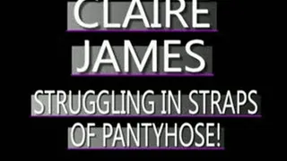 Claire James Struggling In Pantyhose! - IPOD FORMAT