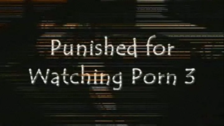 Punished for Watching Porn 2 iPod (Reduced)