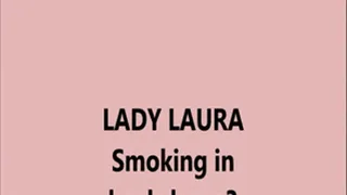 Lady Laura Smoking in heels