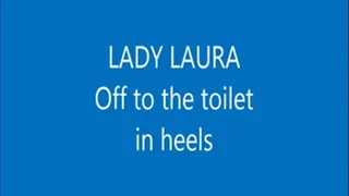 Lady Laura Toilet in heels