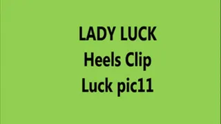 Lady Luck in heels