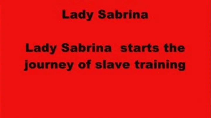 Lady Sabrina Slave Training