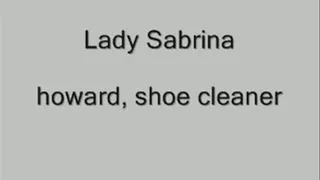 Lady Sabrina shoe cleaner Howard