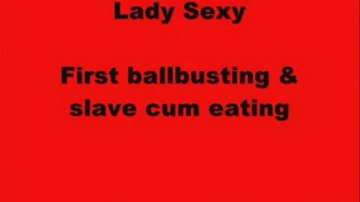 Lady Sexy Ballbusting and Cum eating slave