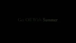Get Off With Summer