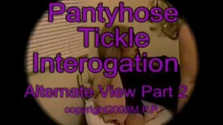 Pantyhose Tickle Interogation Alternate View Part 2